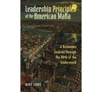 Mike Long Leadership Principles of the American Mafia (Tascabile)
