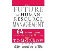 Mike Losey The Future of Human Resource Management (Copertina rigida)