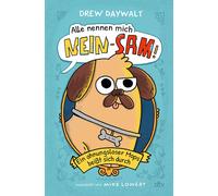 Mike Lowery Dre Alle nennen mich Nein-Sam - Ein ahnungsloser (Copertina rigida)