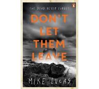 Don't Let Them Leave