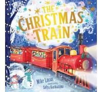 Mike Lucas The Christmas Train (Copertina rigida)