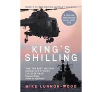 Mike Lunnon-Wood King's Shilling (Tascabile) British Military Quartet