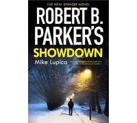 Mike Lupica Robert B Parker Robert B. Parker's Showdown (Tascabile)