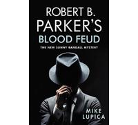Mike Lupica Robert B. Parker's Blood Feud (Tascabile)