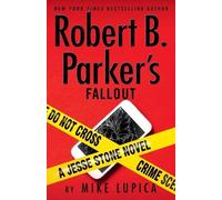 Mike Lupica Robert B. Parker's Fallout (Tascabile) Jesse Stone Novel