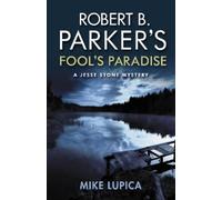 Mike Lupica Robert B. Parker's Fool's Paradise (Tascabile)