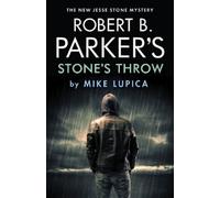 Mike Lupica Robert B. Parker's Stone's Throw (Tascabile)