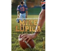 Mike Lupica The Extra Yard (Copertina rigida) Home Team