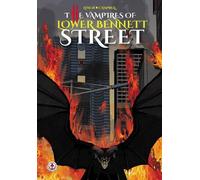 Mike Lynch The Vampires of Lower Bennett Street (Tascabile)