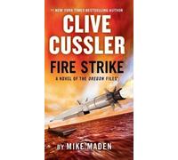 Mike Maden Clive Cussler Fire Strike (Tascabile) Oregon Files