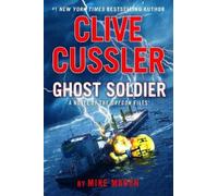 Mike Maden Clive Cussler Ghost Soldier (Copertina rigida) Oregon Files