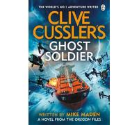 Mike Maden Clive Cussler’s Ghost Soldier (Tascabile)
