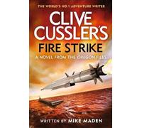 Mike Maden Clive Cussler's Fire Strike (Tascabile)