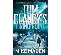 Mike Maden Tom Clancy’s Firing Point (Tascabile)