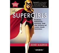 Mike Madrid The Supergirls (Tascabile)