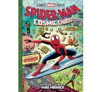 Mike Maihack Spider-Man: Cosmic Chaos (A Mighty Marvel Team- (Copertina rigida)