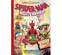 Mike Maihack Spider-Man: Mighty Mayhem (A Mighty Marvel Team (Copertina rigida)