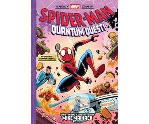 Mike Maihack Spider-Man: Quantum Quest (A Mighty Marvel Team (Copertina rigida)