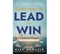 Mike Manazir Learn How to Lead to Win (Copertina rigida)