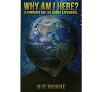 Mike Marable Why Am I Here (Tascabile)