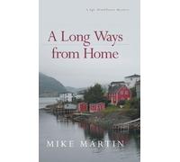 Mike Martin A Long Ways from Home (Copertina rigida) Sgt. Windflower Mysteries
