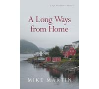 Mike Martin A Long Ways from Home (Tascabile) Sgt. Windflower Mysteries