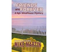 Martin Mike Friends Are Forever BOOK NUOVO
