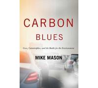 Mike Mason Carbon Blues (Copertina rigida)