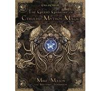 Mike Mason Grand Grimoire of Cthulu Mythos Magic (Copertina rigida)