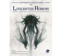 Mike Mason S. Petersen's Field Guide to Lovecraftian Horrors (Copertina rigida)