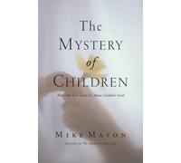 Mike Mason The Mystery of Children (Tascabile)