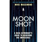 Mike Massimino Moonshot (Tascabile)