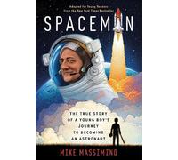 Mike Massimino Spaceman (Adapted for Young Readers) (Copertina rigida)