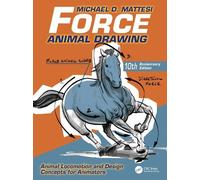 Mike Mattesi Force: Animal Drawing (Tascabile) Force Drawing Series