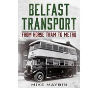 Mike Maybin Belfast Transport (Tascabile)
