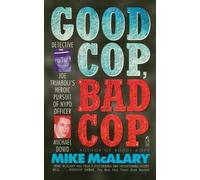 Mike McAlary Good Cop, Bad Cop (Tascabile)