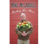 Mike McCardell Unlikely Love Stories (Copertina rigida)