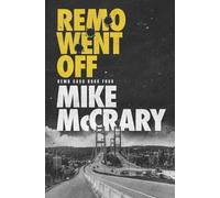Mike McCrary Remo Went Off (Tascabile) Remo Cobb