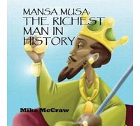 Mike McCraw Mansa Musa (Tascabile) Storytimelines