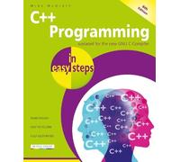 Mike McGrath C++ Programming in easy steps (Tascabile) In Easy Steps