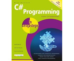 Mike McGrath C# Programming in easy steps (Tascabile) In Easy Steps