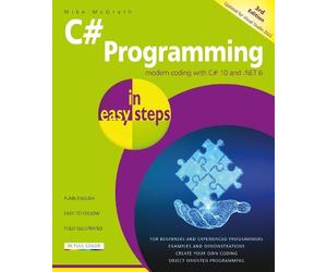 Mike McGrath C# Programming in easy steps (Tascabile) In Easy Steps