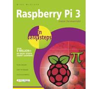 Mike McGrath Raspberry Pi 3 in Easy Steps (Tascabile)