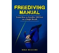 Mike McGuire Freediving Manual (Tascabile)