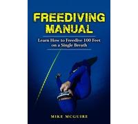 Mike McGuire Freediving Manual (Tascabile) Freediving in Black&white