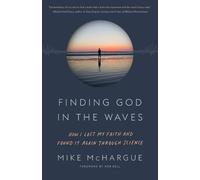 Mike McHargue Finding God in the Waves (Tascabile)