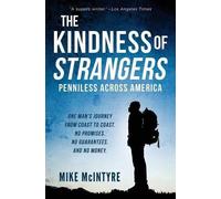 Mike McIntyre The Kindness of Strangers (Tascabile)