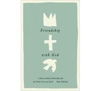 Mike McKinley Friendship with God (Copertina rigida)