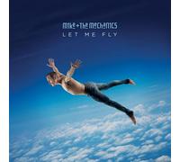 Mike & Mechanics – Let Me Fly