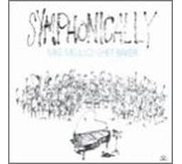 MIKE MELILLO & CHET BAKER - Symphonically
